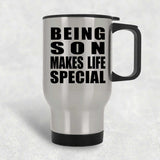 Being Son Makes Life Special - Travel Mug Silver