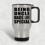 Being Uncle Makes Life Special - Travel Mug Silver