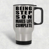 Being Step Son Makes Life Complete - Travel Mug Silver
