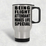 Being Flight Attendant Makes Life Special - Travel Mug Silver