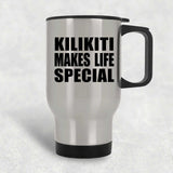 Kilikiti Makes Life Special - Travel Mug Silver