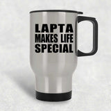 Lapta Makes Life Special - Travel Mug Silver