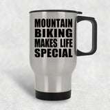 Mountain Biking Makes Life Special - Travel Mug Silver
