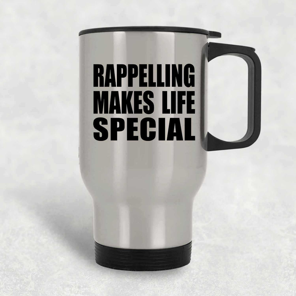 Rappelling Makes Life Special - Travel Mug Silver
