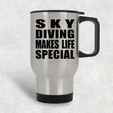 Sky Diving Makes Life Special - Travel Mug Silver