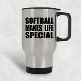 Softball Makes Life Special - Travel Mug Silver