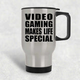 Video Gaming Makes Life Special - Travel Mug Silver