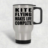 Kite Flying Makes Life Complete - Travel Mug Silver