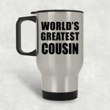 World's Greatest Cousin - Silver Travel Mug