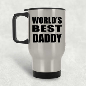 World's Best Daddy - Silver Travel Mug