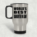 World's Best Daughter In Law - Silver Travel Mug