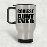 Coolest Aunt Ever - Silver Travel Mug