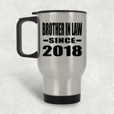 Brother In Law Since 2018 - Silver Travel Mug