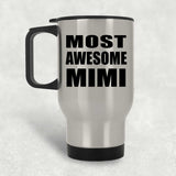 Most Awesome Mimi - Silver Travel Mug