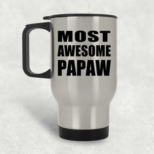 Most Awesome Papaw - Silver Travel Mug
