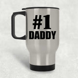 Number One #1 Daddy - Silver Travel Mug