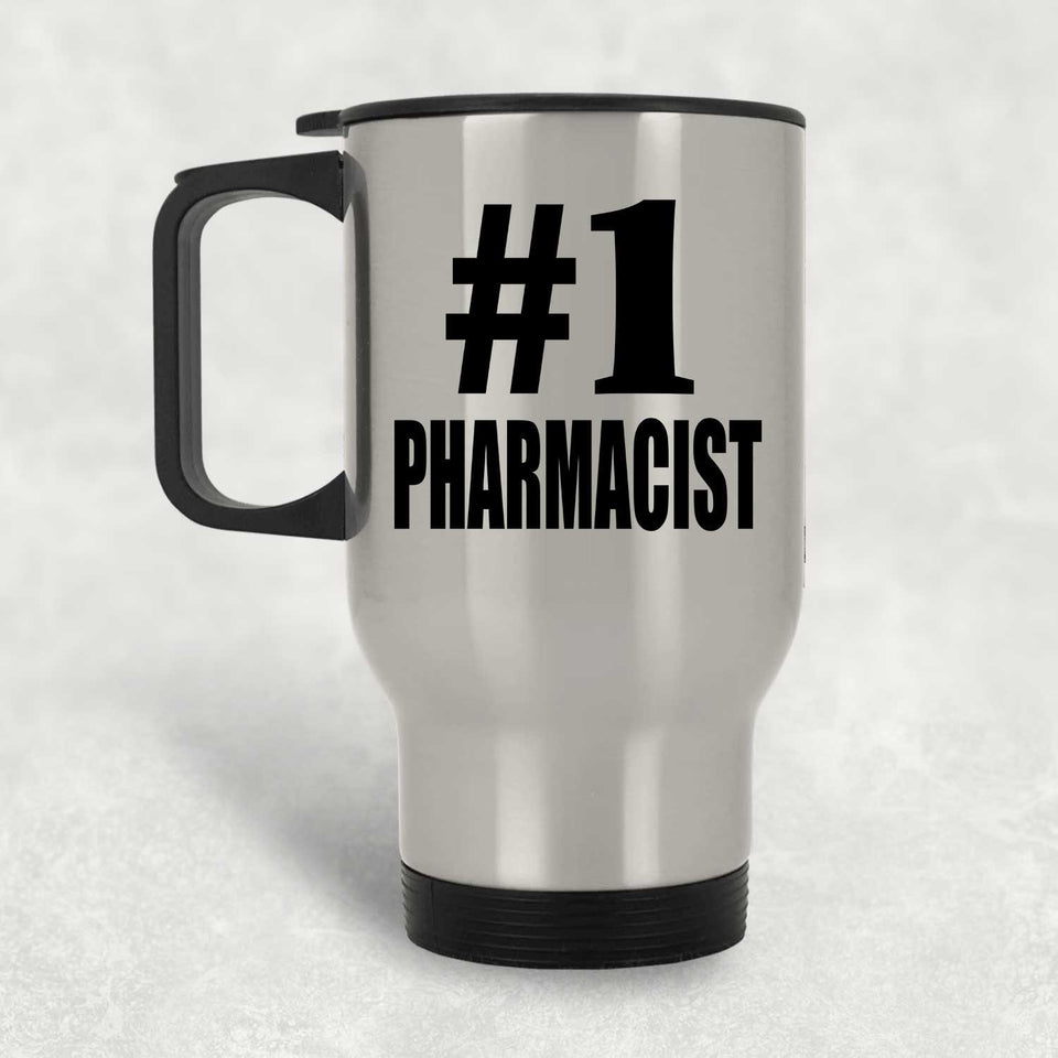 Number One #1 Pharmacist - Silver Travel Mug