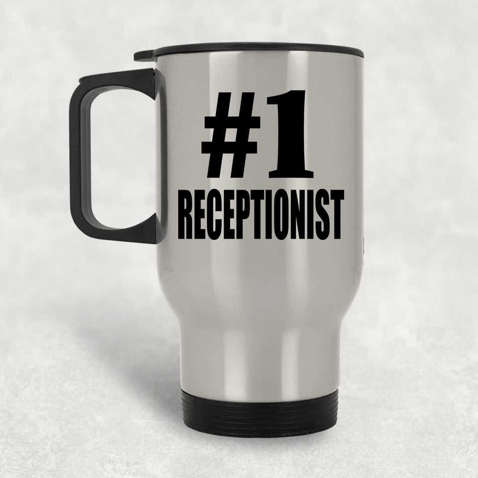 Number One #1 Receptionist - Silver Travel Mug