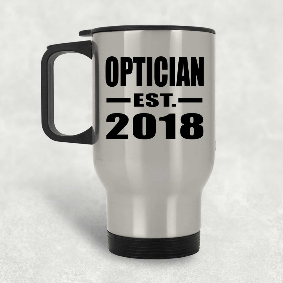 Optician Established EST. 2018 - Silver Travel Mug