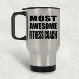 Most Awesome Fitness Coach - Travel Mug