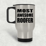 Most Awesome Roofer - Silver Travel Mug