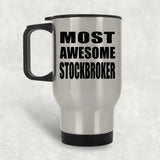 Most Awesome Stockbroker - Silver Travel Mug