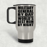 Military General By Day World's Best Mom By Night - Silver Travel Mug