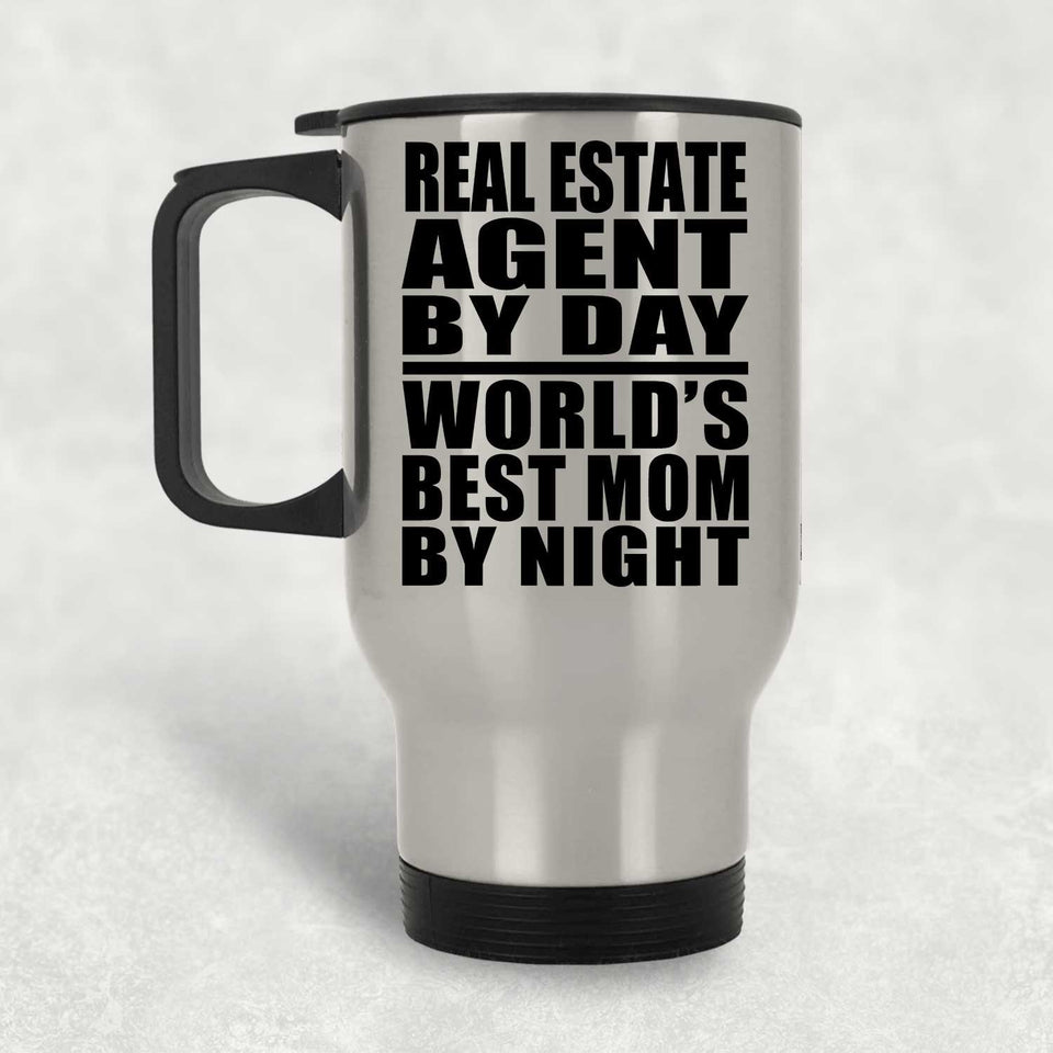 Real Estate Agent By Day World's Best Mom By Night - Silver Travel Mug