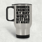 Environmental Engineer By Day World's Best Dad By Night - Silver Travel Mug