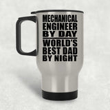 Mechanical Engineer By Day World's Best Dad By Night - Silver Travel Mug