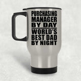 Purchasing Manager By Day World's Best Dad By Night - Silver Travel Mug