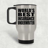 World's Best Insurance Underwriter - Silver Travel Mug