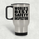 World's Best Safety Inspector - Silver Travel Mug