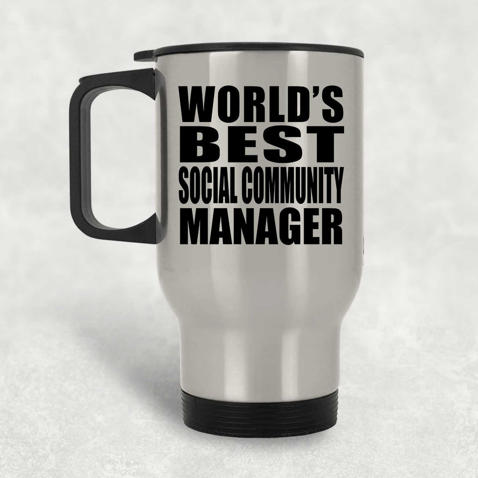 World's Best Social Community Manager - Silver Travel Mug