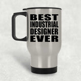 Best Industrial Designer Ever - Silver Travel Mug