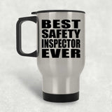 Best Safety Inspector Ever - Silver Travel Mug