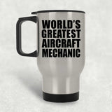 World's Greatest Aircraft Mechanic - Silver Travel Mug