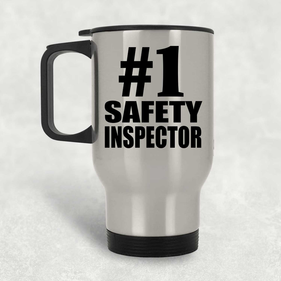 Number One #1 Safety Inspector - Silver Travel Mug