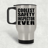 Coolest Safety Inspector Ever - Silver Travel Mug
