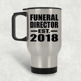 Funeral Director Established EST. 2018 - Silver Travel Mug