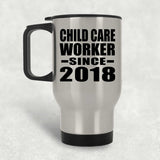 Child Care Worker Since 2018 - Silver Travel Mug