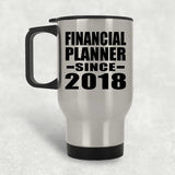 Financial Planner Since 2018 - Silver Travel Mug