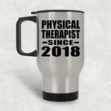 Physical Therapist Since 2018 - Silver Travel Mug