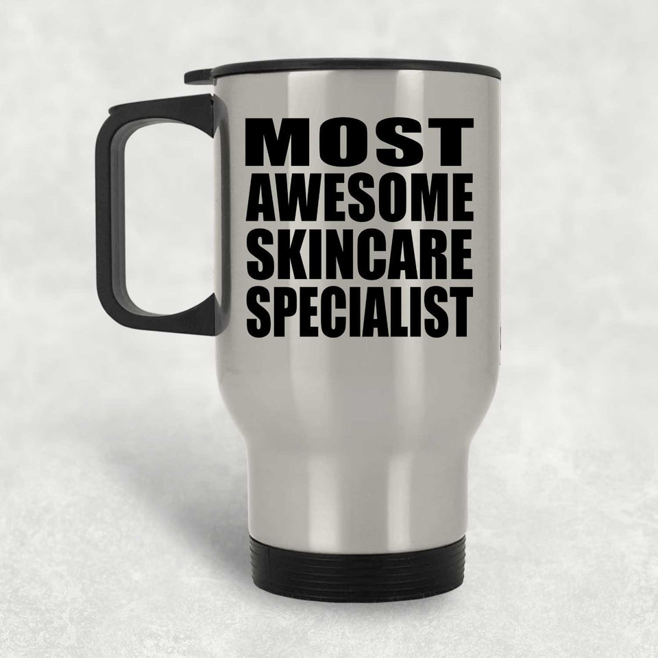 Most Awesome Skincare Specialist - Silver Travel Mug