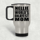 Nellie World's Okayest Mom - Silver Travel Mug