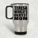 Teresa World's Okayest Mom - Silver Travel Mug