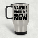 Valerie World's Okayest Mom - Silver Travel Mug