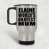 Elaine World's Okayest Mum - Silver Travel Mug