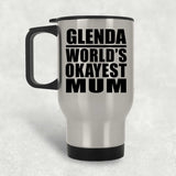 Glenda World's Okayest Mum - Silver Travel Mug