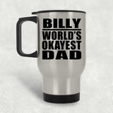 Billy World's Okayest Dad - Silver Travel Mug
